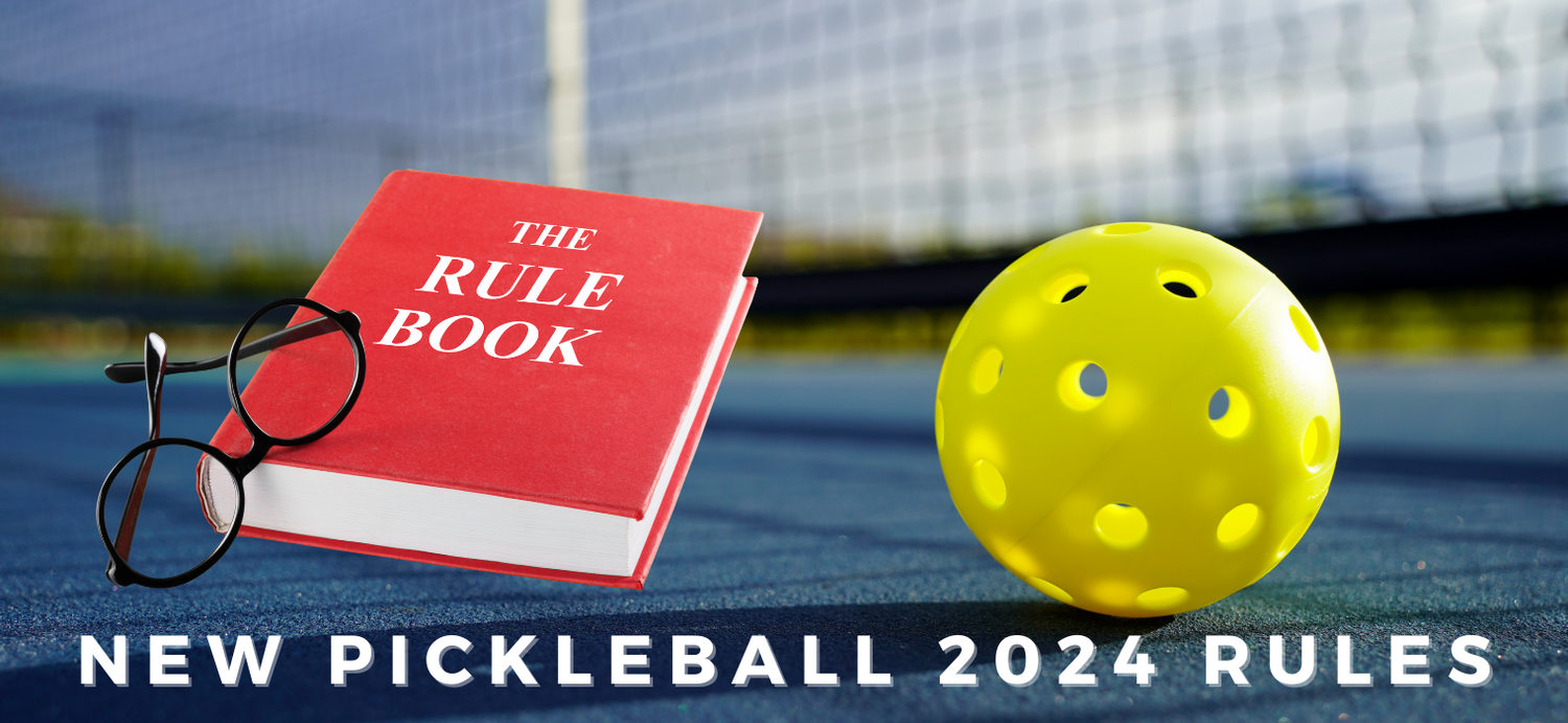 GameChangers The Most Important New Pickleball Rules of 2024 MYPadL®